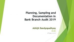 Bank branch audit