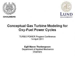 Conceptual Gas Turbine Modeling for OxyFuel Power Cycles