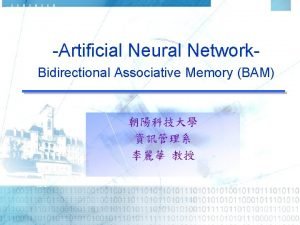 Bidirectional memory in neural network