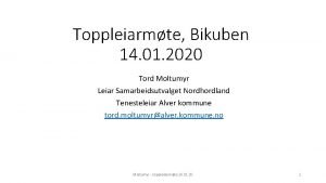 Toppleiarmte Bikuben 14 01 2020 Tord Moltumyr Leiar