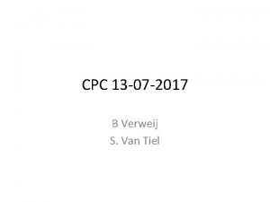 CPC 13 07 2017 B Verweij S Van