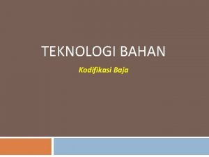 Kodifikasi material adalah Kodifikasi material adalah