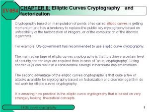 CHAPTER 8 Elliptic Curves Cryptography and IV 054