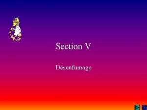 Section V Dsenfumage O 11 Niveaux comportant des