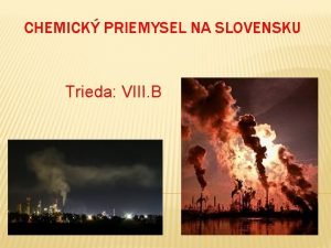 Chemický priemysel na slovensku