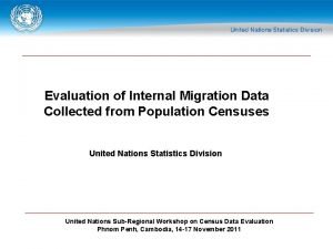 Evaluation of Internal Migration Data Collected from Population