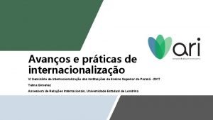 Avanos e prticas de internacionalizao VI Seminrio de