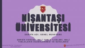 NANTAI NVERSTES DERSN ADI GENEL MUHASEBE DERSN KONUSU