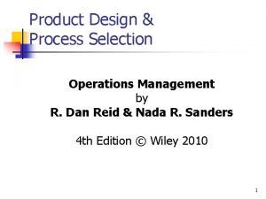 Product Design Process Selection Operations Management by R