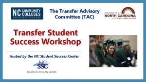 The Transfer Advisory Committee TAC Transfer Student Success