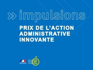 Liste des prix Impulsions remis par le Ministre