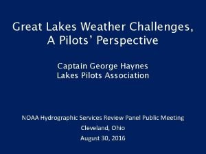 Great Lakes Weather Challenges A Pilots Perspective Captain