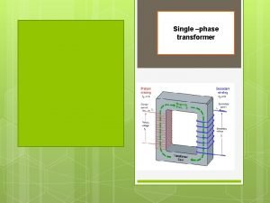 Differentiate between ideal and practical transformer