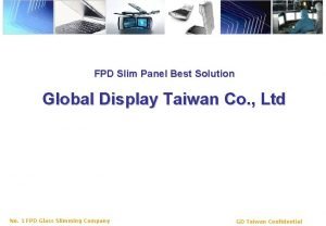 FPD Slim Panel Best Solution Global Display Taiwan