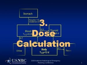 3 Dose Calculation 2009 National Radiological Emergency Planning