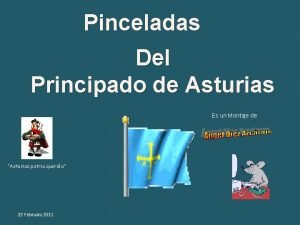 Pinceladas Del Principado de Asturias Es un Montaje