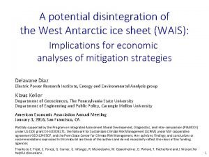 A potential disintegration of the West Antarctic ice