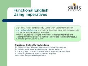 Functional English Using imperatives Sept 2012 Kindly contributed