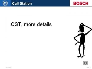 Call Station CST more details 21 2 2021