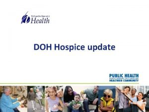 DOH Hospice update InHome Services Rules The InHome