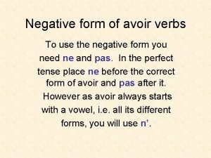 To have negative form