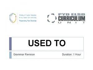 USED TO Grammar Revision Duration 1 Hour Noticing