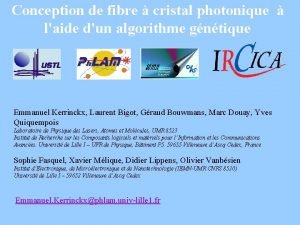 Conception de fibre cristal photonique laide dun algorithme