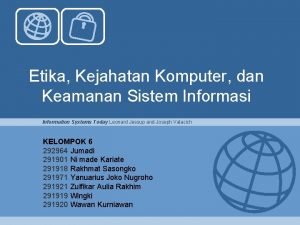 Etika Kejahatan Komputer dan Keamanan Sistem Informasi Information