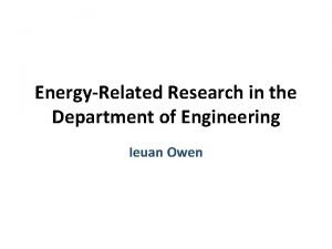 EnergyRelated Research in the Department of Engineering Ieuan