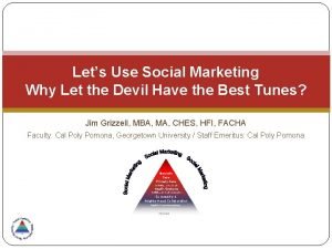 Lets Use Social Marketing Why Let the Devil