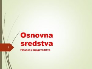 Knjiga osnovnih sredstava Knjiga osnovnih sredstava