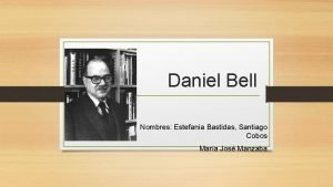 Daniel Bell Nombres Estefana Bastidas Santiago Cobos Mara