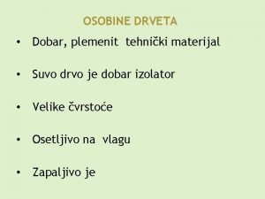 Osobine drveta kao materijala