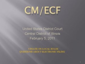 CMECF United States District Court Central District of