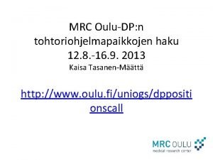 MRC OuluDP n tohtoriohjelmapaikkojen haku 12 8 16