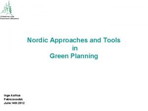 Lillehammer milj Environment Lillehammer Nordic Approaches and Tools