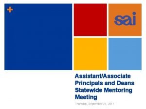 AssistantAssociate Principals and Deans Statewide Mentoring Meeting Thursday