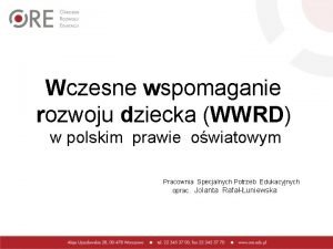 Wczesne wspomaganie rozwoju dziecka WWRD w polskim prawie
