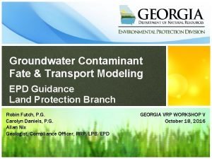 Groundwater Contaminant Fate Transport Modeling EPD Guidance Land