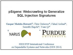 p Sigene Webcrawling to Generalize SQL Injection Signatures
