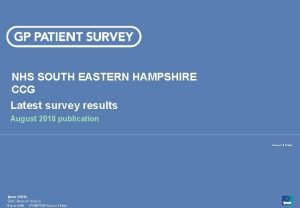 NHS SOUTH EASTERN HAMPSHIRE CCG Latest survey results