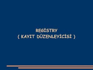 REGSTRY KAYIT DZENLEYCS Windows kayt defteri yani Registry