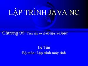 LP TRNH JAVA NC Chng 06 Truy cp