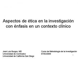 Aspectos de tica en la investigacin con nfasis