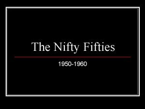 The Nifty Fifties 1950 1960 Suburbs Conformity Jim