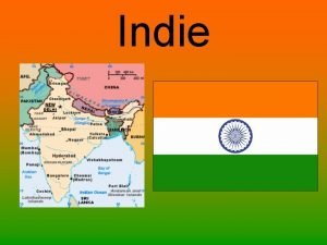 Indie Indie Oficiln nzev Indick republika Fakta a