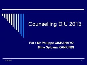 Counselling DIU 2013 Par Mr Philippe CISHAHAYO Mme