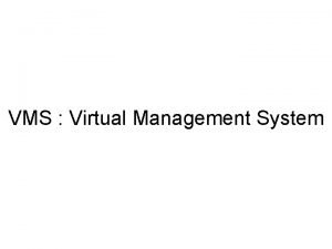 Virtual management system