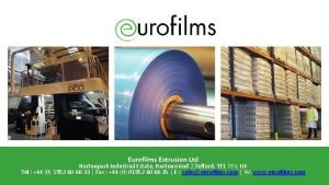Eurofilms extrusion ltd