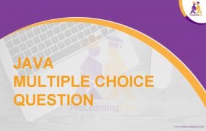 JAVA MULTIPLE CHOICE QUESTION Check your Knowledge Press